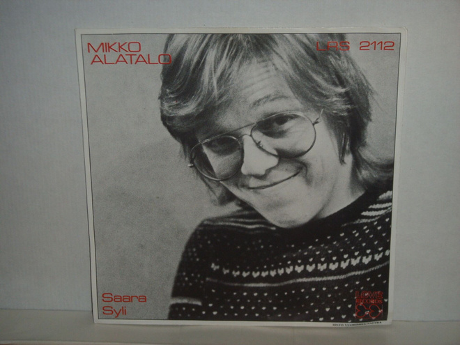 Mikko Alatalo 7" Saara/syli (ps)