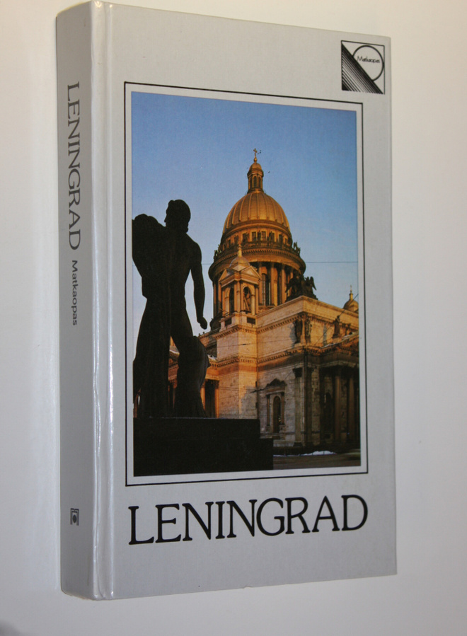 Pavel Kann : Leningrad : matkaopas