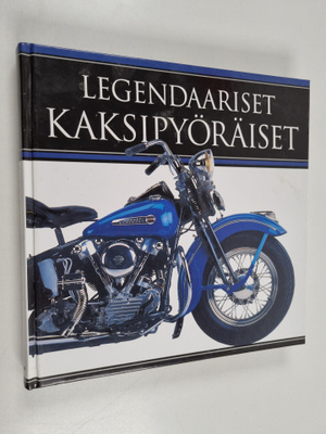 Juha Vartiainen : Legendaariset kaksipyöräiset