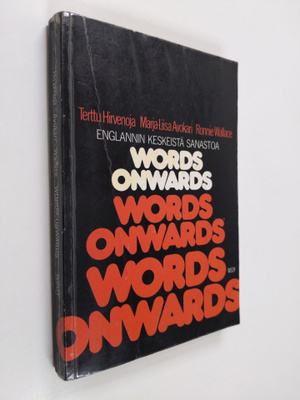 Terttu Hirvenoja : Words onwards : englannin keskeistä sa...