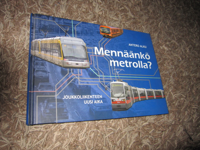 ANTERO ALKU - mennäänkö metrolla