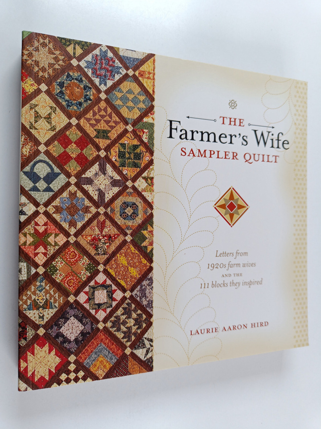 Laurie Aaron Hird : The Farmer's Wife Sampler Quilt - Let...