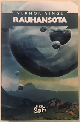 Vernor Vinge - Rauhansota