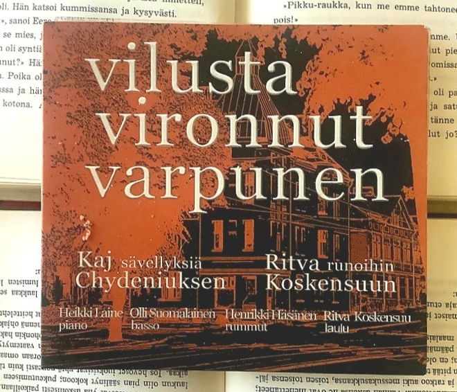 Kaj Chydenius; Ritva Koskensuu - Vilusta vironnut varpunen