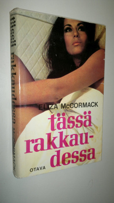 Eliza McCormack : Tässä rakkaudessa