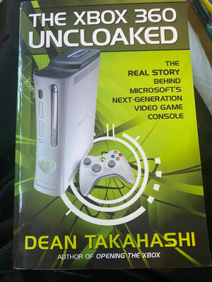 The Xbox 360 Uncloaked - Dean Takahashi