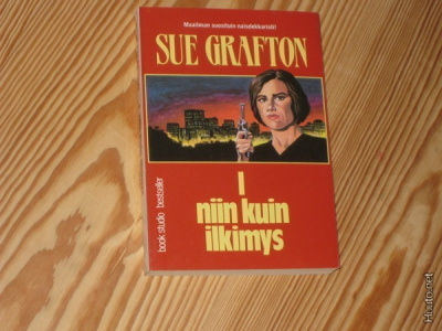 Grafton, Sue: I niin kuin ilkimys 1.p nid. v. 1997