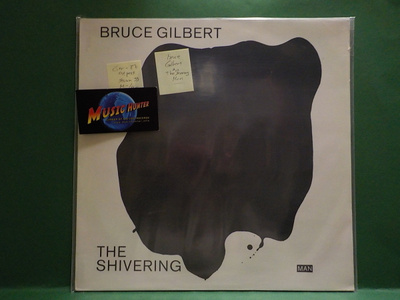 BRUCE GILBERT - THE SHIVERING MAN M-/M- GER -87 1ST PRESS LP