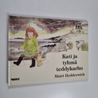 Mairi Hedderwick : Kati ja tyhmä teddykarhu - pikkukuva 1