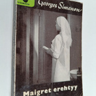 Georges Simenon : Maigret erehtyy : komissaario Maigret'n... - pikkukuva 1