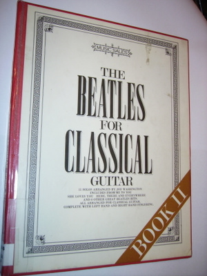 The BEATLES for Classical Guitar (Book II) by Joe Washington
