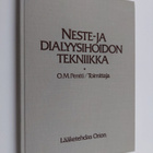O. M. (toim.) Pentti : Neste- ja dialyysihoidon tekniikka - pikkukuva 1