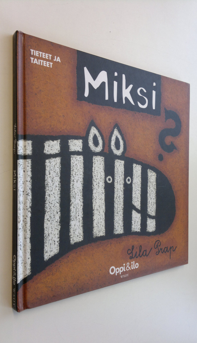 Lila Prap : Miksi