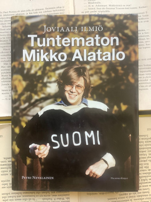 Petri Nevalainen - Joviaali ilmiö: Tuntematon Mikko Alatalo