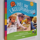 Minna Lappalainen : Hei, me laulupiirretään! : laulupiirt... - pikkukuva 1