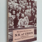 Marjatta Rahikainen : N. R. af Ursin : aatelismies Suomen... - pikkukuva 1