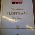 Juhani Töytäri : Positiivisen ylioppilaan käsikirja - pikkukuva 1