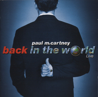 Paul McCartney - Back In The World Live