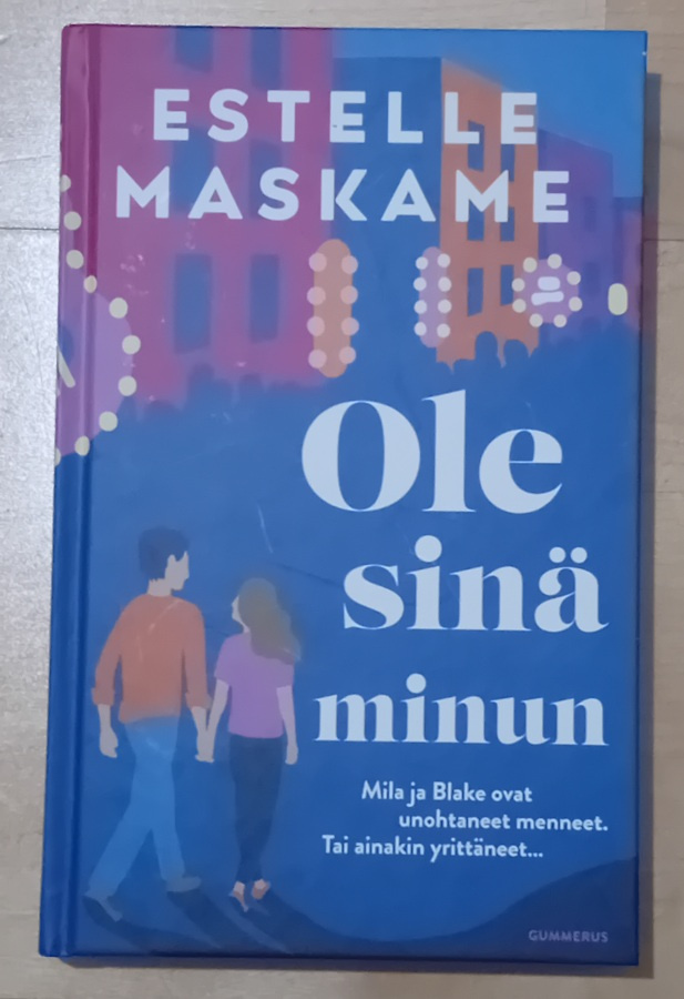 Estelle Maskame - Ole sinä minun