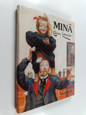 Carl Larsson : Minä : kirja hyvästä ja pahasta