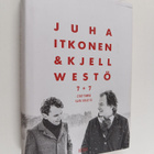 Kjell Westö ym. : 7+7 : levottoman ajan kirjeitä - pikkukuva 1