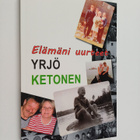 Yrjö Ketonen : Elämäni uurteet - pikkukuva 1