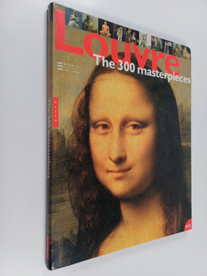 Frederic Morvan : Louvre - The 300 masterpieces