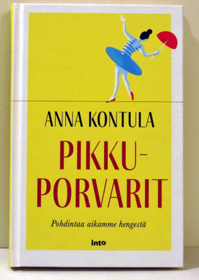 Pikkuporvarit Anna Kontula