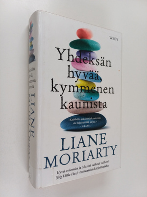 Liane Moriarty : Yhdeksän hyvää, kymmenen kaunista