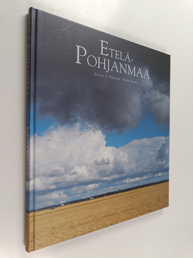 Antti Tuuri ym. : Etelä-Pohjanmaa