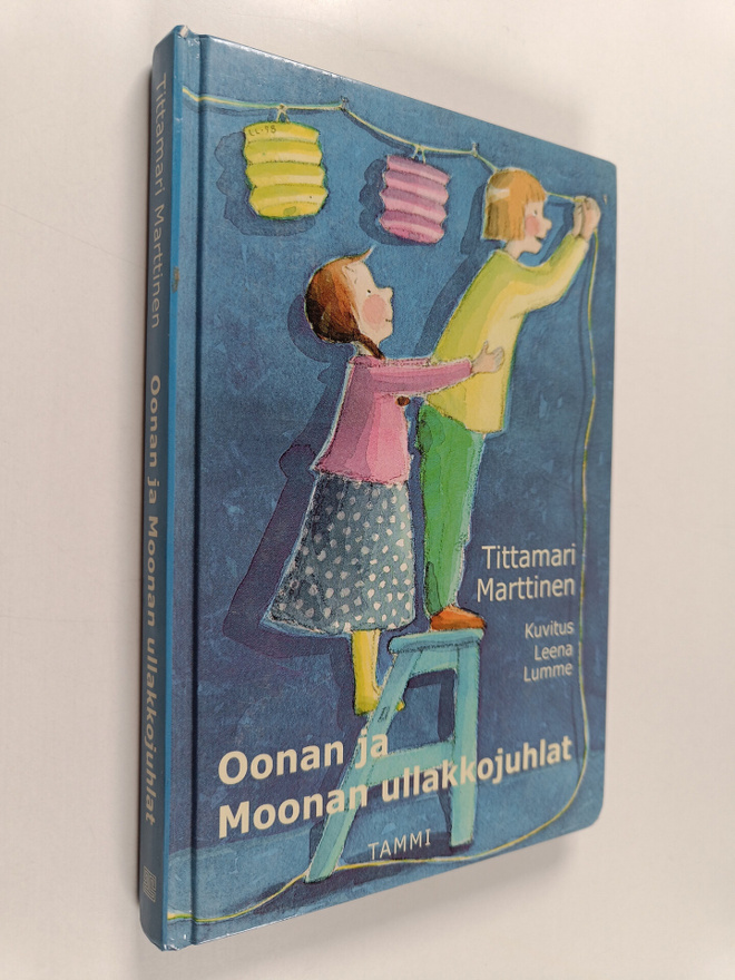 Tittamari Marttinen : Oonan ja Moonan ullakkojuhlat