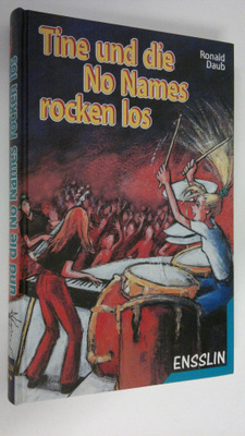 Ronald Daud : Tine und die No Names rocken los