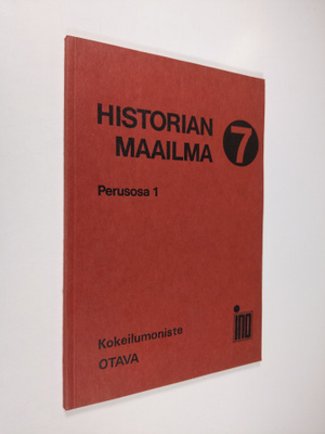 Historian maailma 7 : perusosa 1 - 1800-luvun alkupuoli