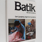 Gert Ljungberg : Batik från när och fjärran - pikkukuva 1
