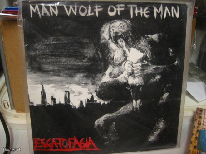 ESCATOFAGIA - MAN WOLF OF THE MAN 7'" EP