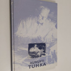 Aukusti Tuhka - pikkukuva 1