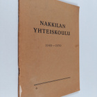 Nakkilan yhteiskoulu 19479-1950 - pikkukuva 1
