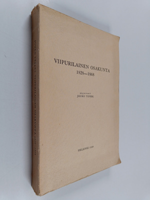 Jouko Teperi : Viipurilainen osakunta 1828-1868