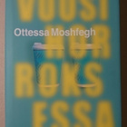 Ottessa Moshfegh - Vuosi Horroksessa - pikkukuva 1