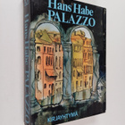 Hans Habe : Palazzo : romaani - pikkukuva 1