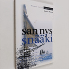 Hannu Heino : San nys snääki (signeerattu) - pikkukuva 1