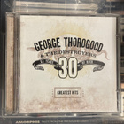 GEORGE THOROGOOD & THE DESTROYERS - Greatest Hits: 30 Years - pikkukuva 1