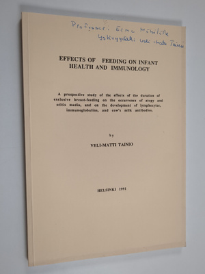 Veli Matti Tainio : Effects of feeding on infant health a...
