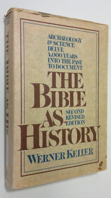 Werner Keller : The Bible as history