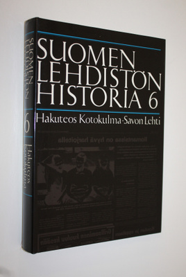 Päiviö (toim.) Tommila : Suomen lehdistön historia 6 : Ha...