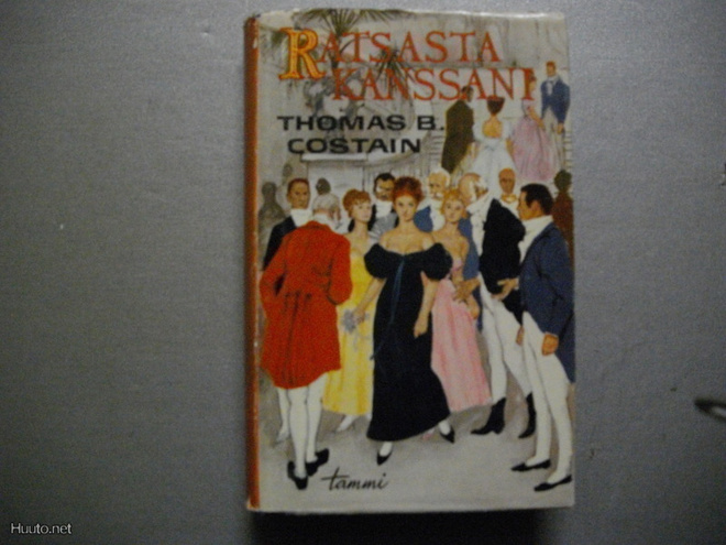 Thomas B.Costain: Ratsasta kanssani (5.3)