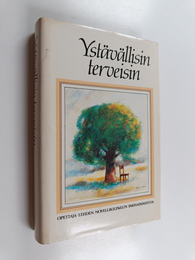 Ystävällisin terveisin : Opettaja-lehden novellikilpailun...