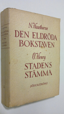 Nathaniel ; Henry Hawthorne : Den eldröda bokstaven ; Sta...