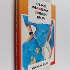 Viola Elo : Oliks maailma ennen mua - pikkukuva 1
