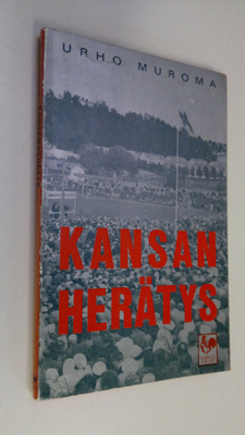 Urho Muroma : Kansanherätys
